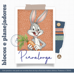 blocos e planejadores pernalonga