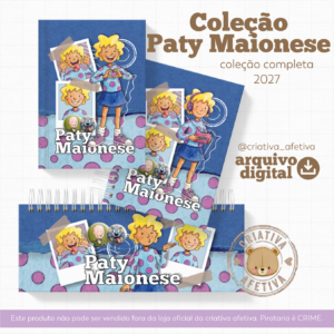 coleção completa paty maionese